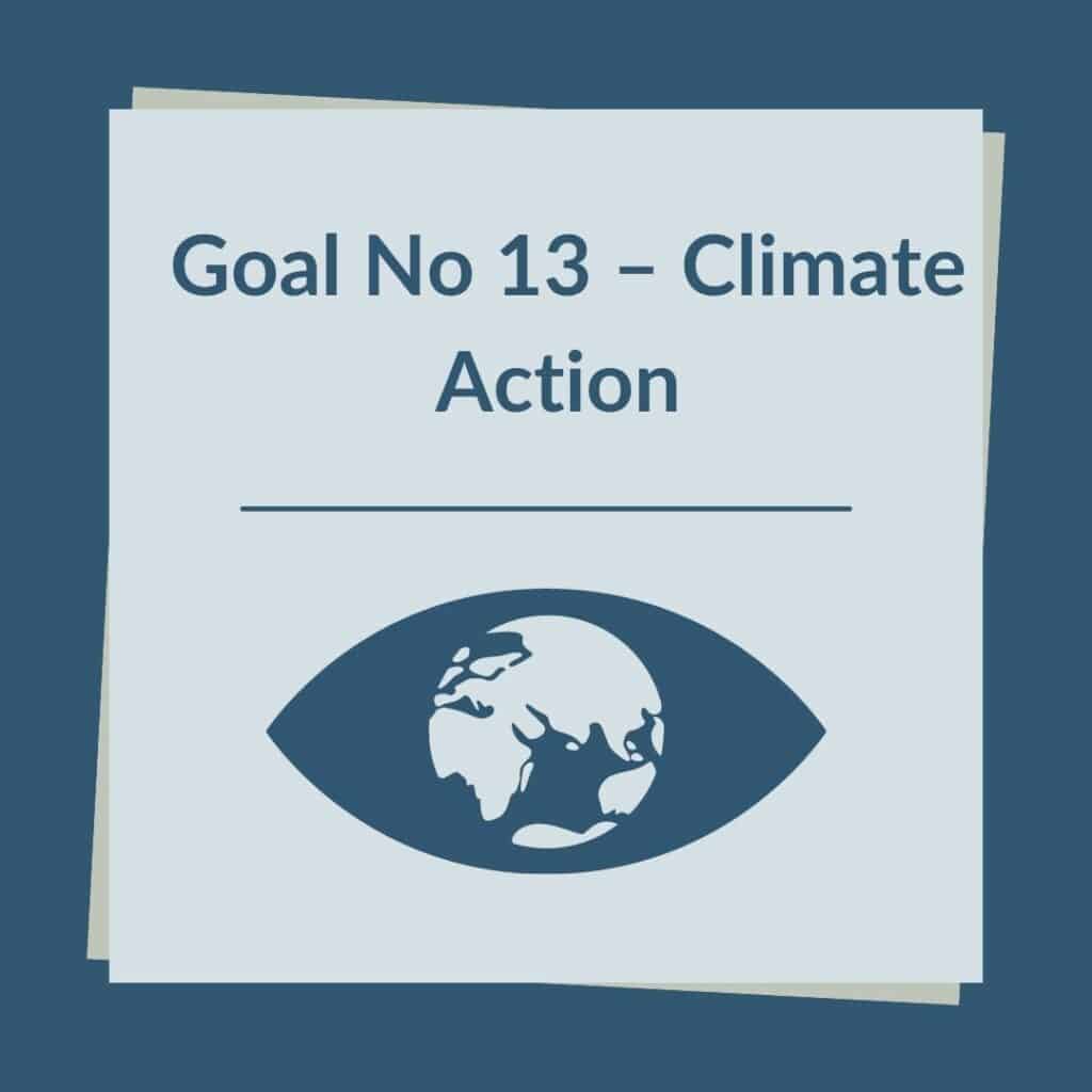 Goal No 13 – Climate Action